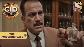 Your Favourite Character | The Poisoning Case | CID (सीआईडी) | Full Episode