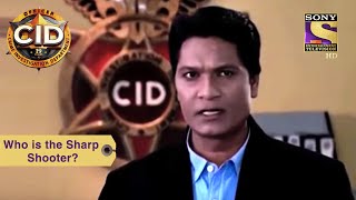 Your Favourite Character | Who is the Sharp Shooter? | CID (सीआईडी) | Full Episode
