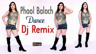 Phool Baloch ! Dance DJ Remix ! Khanz Production