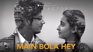 Main Bola Hey! | Kota Factory | Karthik Rao