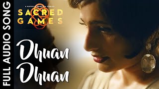 Dhuan Dhuan - Sacred Games Song | Alokananda Dasgupta | Mamta Singh, Pallavi Roy | Netflix