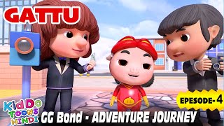 GATTU Episode 4 (Manmaani Karnewala Bini) Cartoon in Hindi | GG Bond Adventure Journey Animation