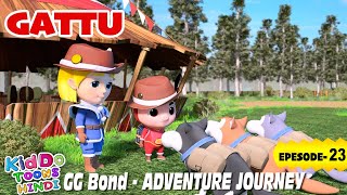स्वादिष्ट मशरूम GG Bond (Gattu) Adventure Journey Episode 23 | Cartoon in Hindi | Kahani | कहानी