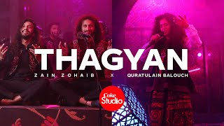 Coke Studio | Season 14 | Thagyan | Zain Zohaib x Quratulain Balouch