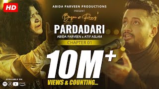 Pardadari - Abida Parveen - Atif Aslam | Official Video | BazmeRang Chapter 1