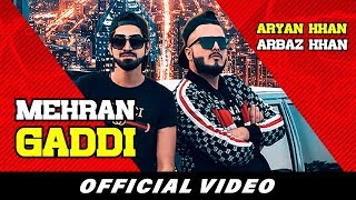 Mehran Gaddi (Official Video) | Aryan Khan | Arbaz Khan | Phoollu TikTok | Latest Punjabi Songs 2019