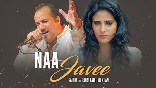 Na Javee Video Song | Satbir Aulakh, Rahat Fateh Ali Khan | Latest Songs 2017