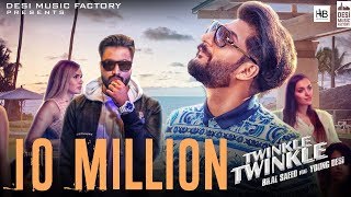 Twinkle Twinkle - Bilal Saeed Ft. Young Desi | Official Video