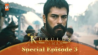 Kurulus Osman Urdu | Special Episode for Fans 3