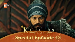Kurulus Osman Urdu | Special Episode for Fans 43