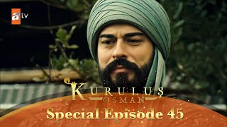 Kurulus Osman Urdu | Special Episode for Fans 45