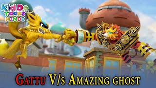 Gattu V/s Amazing Ghost | Fighting and Action Story For Kids | Gattu The Power Champ