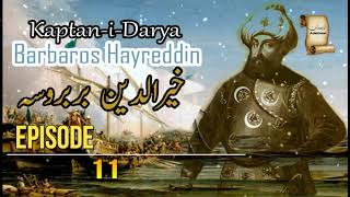 Khairuddin Barbarossa | Ep11 | Hasan Karso Aur Maaz Ka Nikah | Adabistan