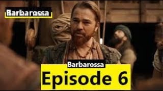 Barbarossa episode 6 Hindi | Barbarosa Season 1 in Urdu | Barbarossa episode 6 in Hindi | Season 1