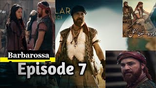 Barbarossa episode 7 Hindi | Barbarosa Season 1 in Urdu | Barbarossa episode 7 in Hindi | Season 1