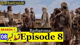 Barbarossa episode 8 Hindi | Barbarosa Season 1 in Urdu | Barbarossa episode 8 in Hindi | Season 1