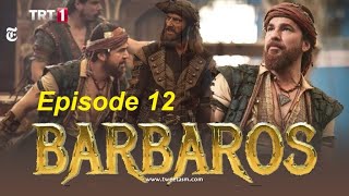 Barbarossa episode 12 Urdu | Barbarosa Season 1 in Urdu | Barbarossa episode 12 in Hindi | Season 1