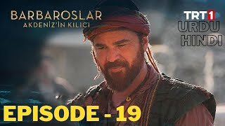 Barbarossa episode 19 Urdu | Barbarosa Season 1 in Urdu | Barbarossa episode 19 in Hindi | Season 1
