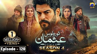 Kurulus Osman Season 04 Episode 120 - Urdu Dubbed - Har Pal Geo