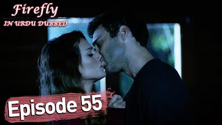 Firefly | Episode 55 (Urdu Dubbed) | فائر فلائی | Ateşböceği