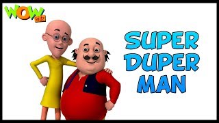 Motu Patlu In Hindi | Kids Cartoons | Super Duper Man | Animated Series | Wow Kidz