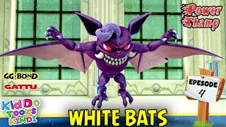 Bad Monster Bats :  GATTU (GG Bond) The Power Champ Episode 4 - Cartoon Kahani in Hindi