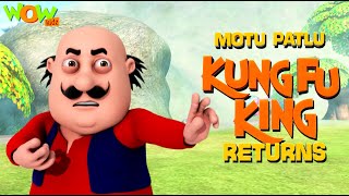 MOTU PATLU movies for KIDS | KungFu King Returns | Full Movie | Wow Kidz
