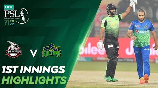 1st Innings Highlights | Lahore Qalandars vs Multan Sultans | Match 17 | HBL PSL 7 | ML2T