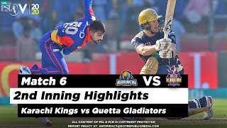 Karachi Kings vs Quetta Gladiators| 2nd Inning Highlights | Match 6 | 23 Feb 2020 | HBL PSL 2020
