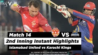 Islamabad United vs Karachi Kings | 2nd Inning Highlights | Match 14 | 1 March 2020 | HBL PSL 2020