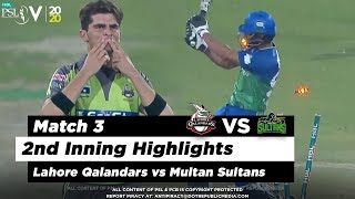 Lahore Qalandars vs Multan Sultans | 2nd Inning Highlights | Match 3 | 21 Feb 2020 | HBL PSL 2020