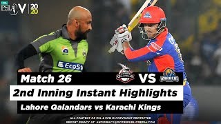 Lahore Qalandars vs Karachi Kings | 2nd Inning Highlights | Match 26 | 12 March | HBL PSL 2020