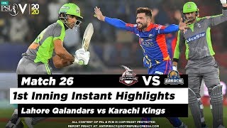 Lahore Qalandars vs Karachi Kings | 1st Inning Highlights | Match 26 | 12 March | HBL PSL 2020