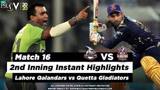 Lahore Qalandars vs Quetta Gladiators | 2nd Inning Highlights | Match 16 | 3 March | HBL PSL 2020