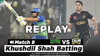 Khushdil Shah Match Winning Knock | Peshawar Zalmi vs Multan Sultans | Match 8 | HBL PSL 2020