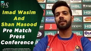 Imad Wasim And Shan Masood Pre Match Press Conference | HBL PSL 2020