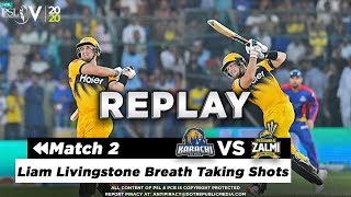 Liam Livingstone Breath Taking Shots | Karachi Kings vs Peshawar Zalmi | Match 2 | HBL PSL 5 | 2020