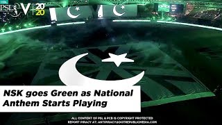 NSK goes Green as National Anthem Starts Playing | HBL PSL 2020