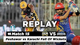 Peshawar vs Karachi Fall Of Wickets | Peshawar Zalmi vs Karachi Kings | Match 15 | HBL PSL 2020