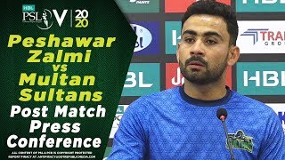 Khushdil Shah Post Match Press Conference | Peshawar Zalmi vs Multan Sultans | HBL PSL 2020