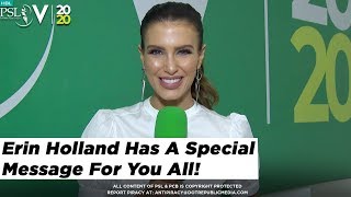 Erin Holland has a Special Message for you All ! | HBL PSL 2020