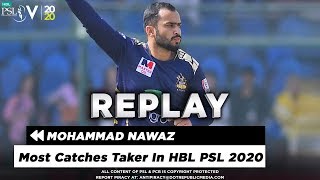 Most Catches Taken By Player | Mohammad Nawaz | HBL PSL 5