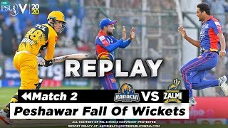 Peshawar Fall Of Wickets | Karachi Kings vs Peshawar Zalmi | Match 2 | HBL PSL 5 | 2020