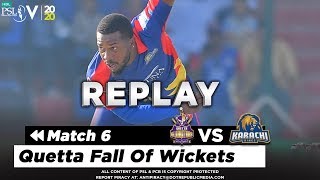 Quetta Fall Of Wickets | Karachi Kings vs Quetta Gladiators | Match 6 | HBL PSL 5 | 2020