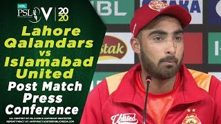Ahmed Safi Post Match Press Conference | Lahore Qalandars vs Islamabad United | HBL PSL 2020