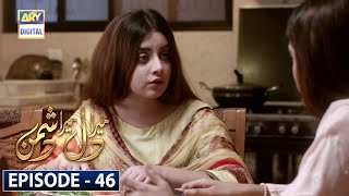 Mera Dil Mera Dushman Episode 46 [Subtitle Eng] - 12th August 2020 - ARY Digital Drama