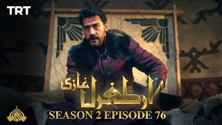 Ertugrul Ghazi Urdu | Episode 76| Season 2