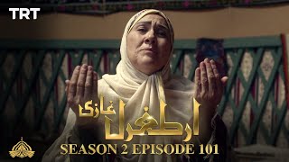 Ertugrul Ghazi Urdu | Episode 101| Season 2