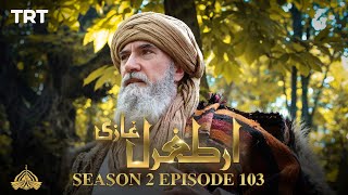 Ertugrul Ghazi Urdu | Episode 103| Season 2