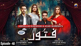 Fitoor - Episode 40 - [Eng Sub] Digitally Presented by Nippon Paint - 5th August 2021 - HAR PAL GEO